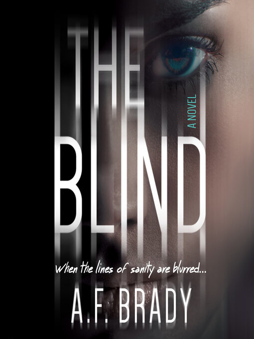 Title details for The Blind by A.F. Brady - Available